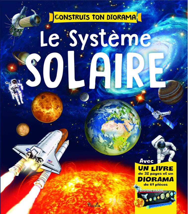 Diorama - Le système solaire - Collectif Collectif, Paco Torrubiano, Collectif Collectif, Paco Torrubiano - PICCOLIA