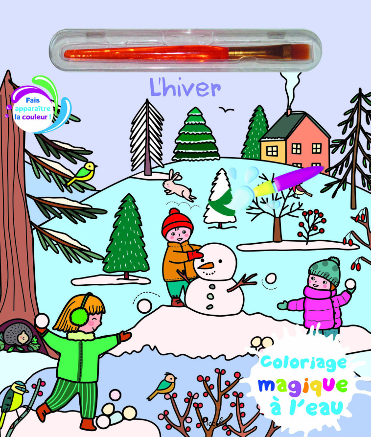 Coloriages magiques à l'eau - L'hiver - Elisabeth Morais, Elisabeth Morais - PICCOLIA