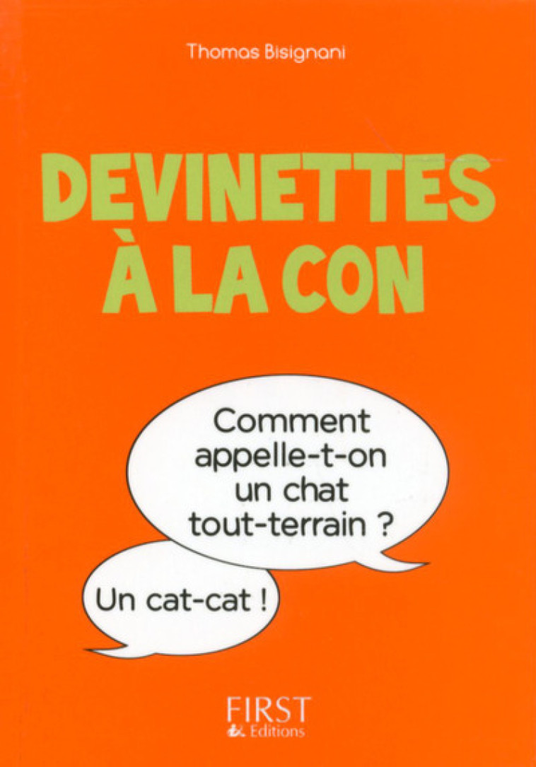 Petit Livre de - Devinettes à la con - Thomas Bisignani, Thomas Bisignani - FIRST