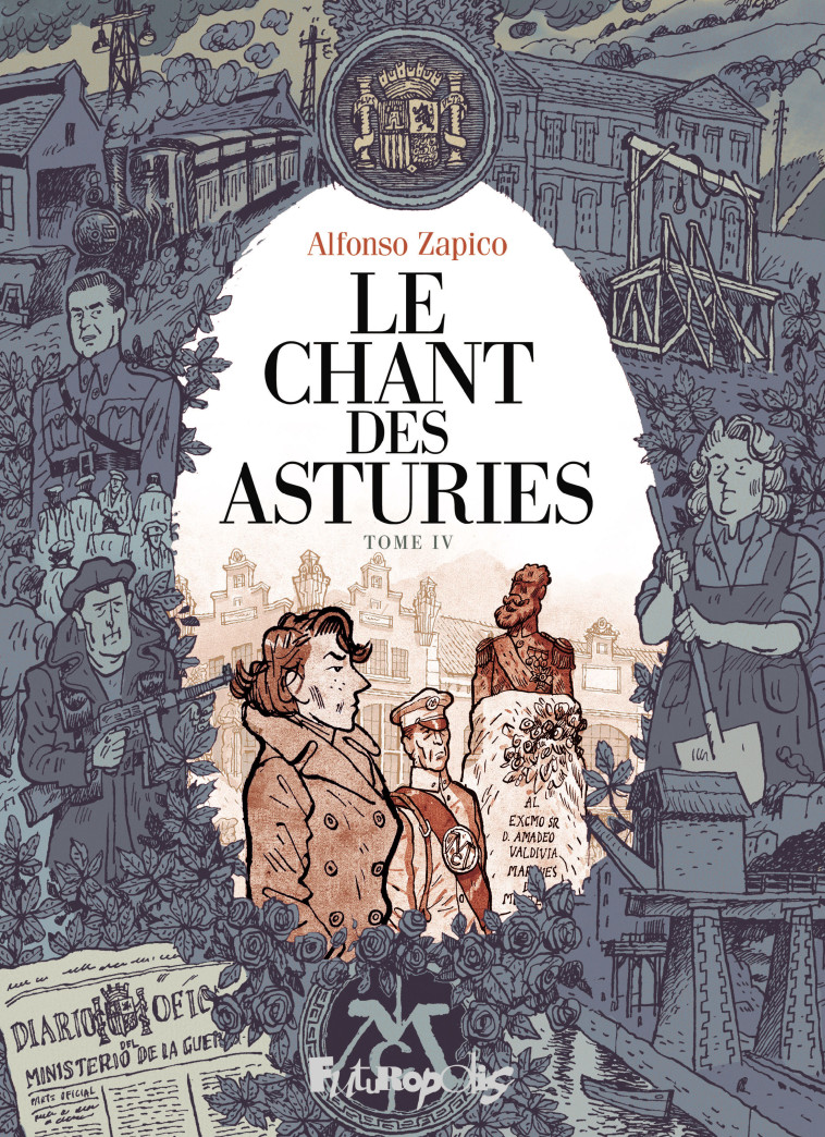 Le Chant des Asturies -  ALFONSO ZAPICO, Alfonso Zapico, Charlotte Le Guen - FUTUROPOLIS