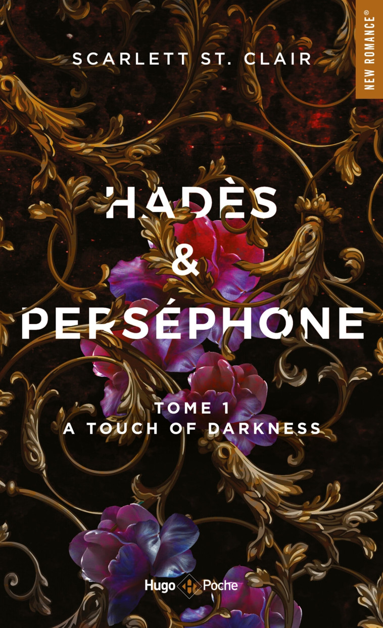 Hadès et Perséphone - Tome 1 - Scarlett ST. Clair, Robyn Stella Bligh, Scarlett ST. Clair, Robyn Stella Bligh - HUGO POCHE