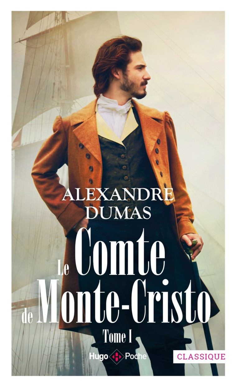 Le Comte de Monte-Cristo - T01 - Alexandre Dumas - HUGO POCHE