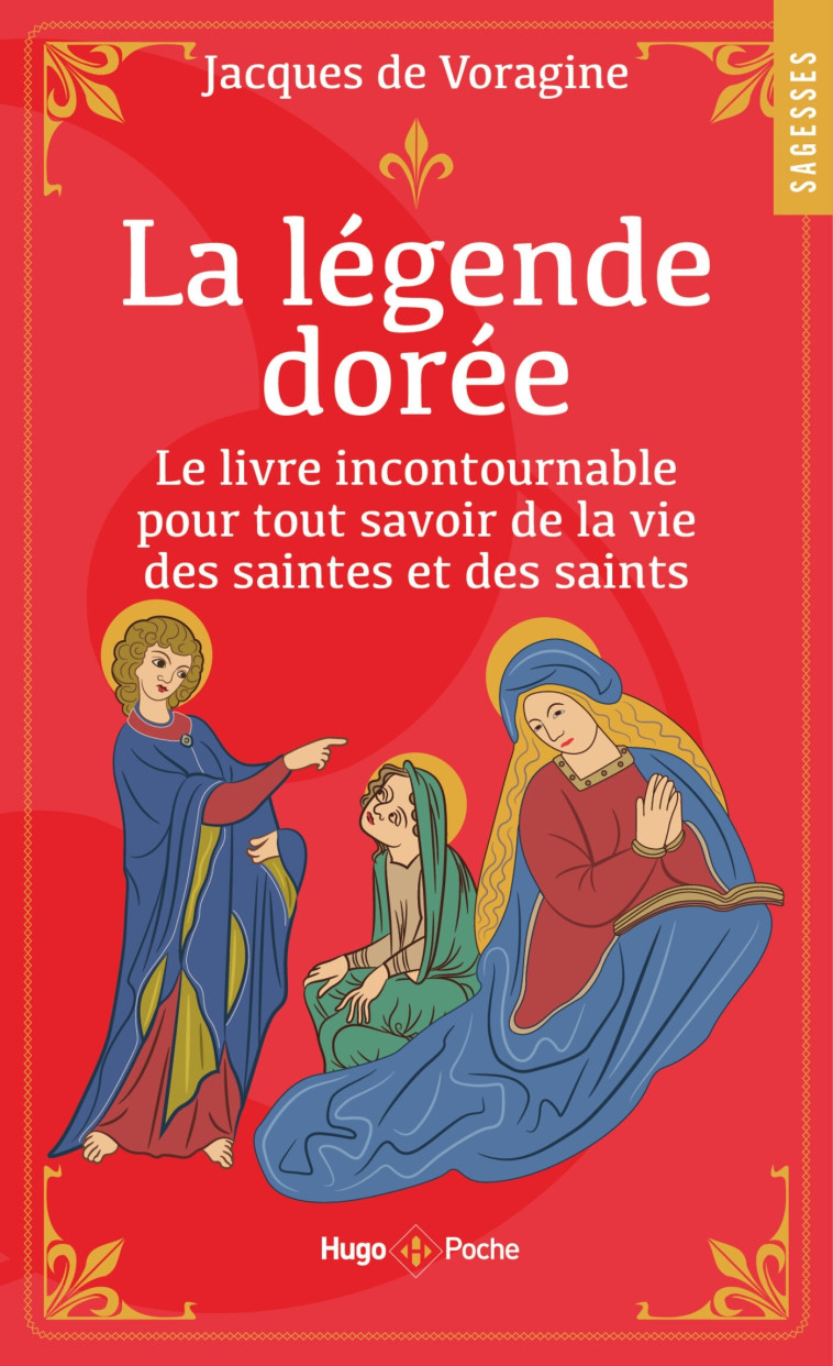 La Légende dorée - Jacques Voragine - HUGO POCHE