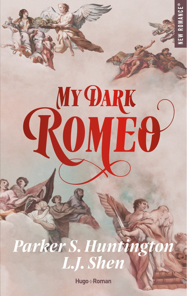My Dark Romeo - Version française - Parker S. Huntington, L.J. Shen - HUGO ROMAN