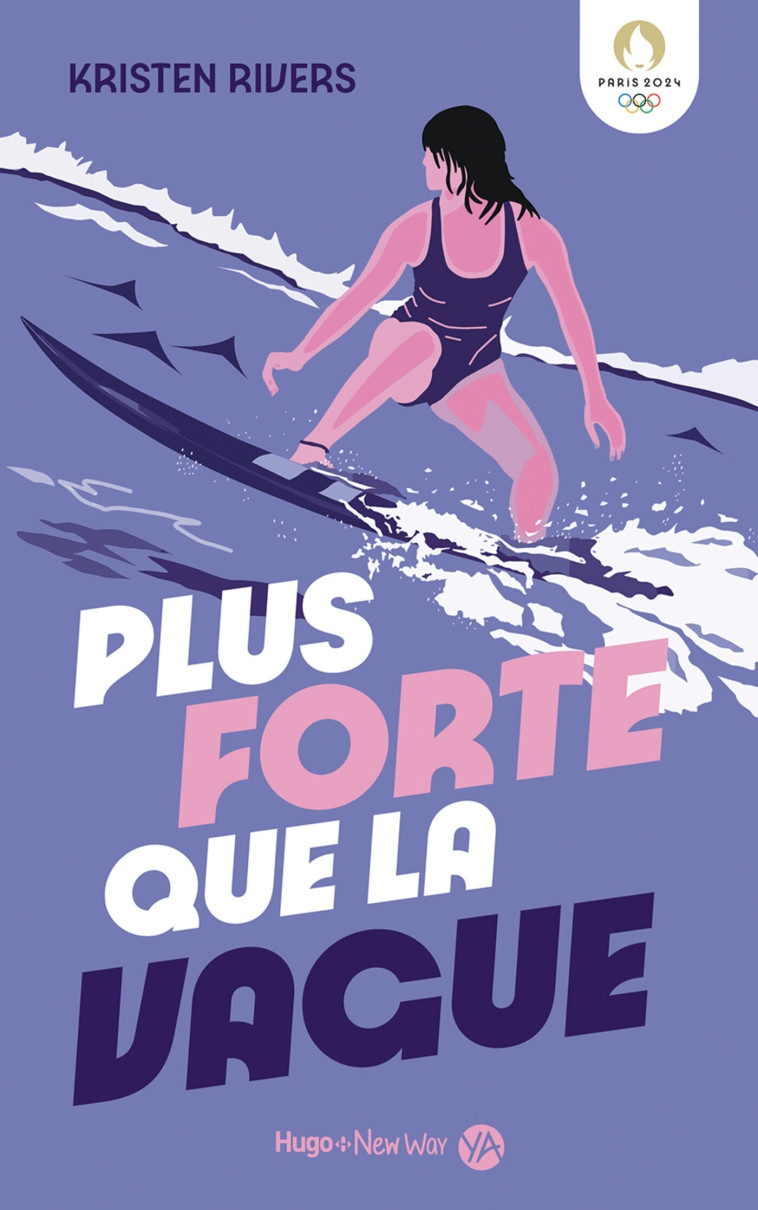 Plus forte que la vague - Kristen Rivers, Kristen Rivers - HUGO ROMAN NWAY