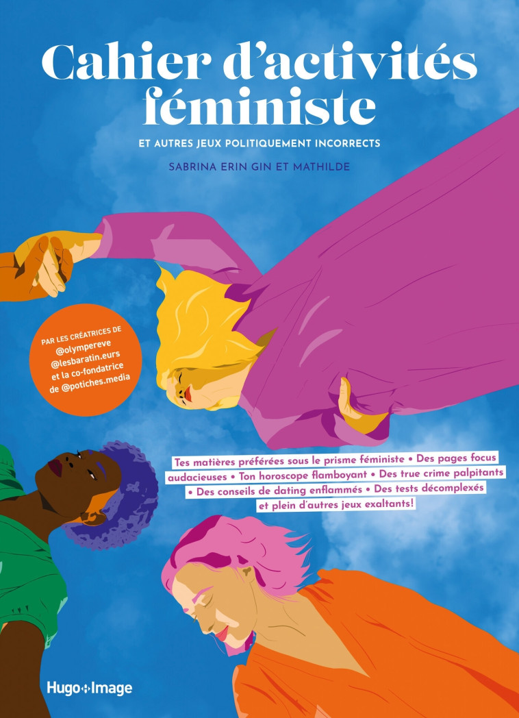 Cahier d'activités féministe volume 2 - Sabrina Erin Gin, MATHILDE MATHILDE,  Mathilde - HUGO IMAGE