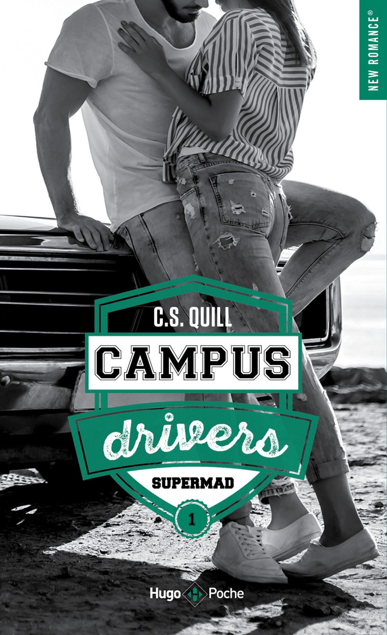 Campus drivers - Tome 01 - C. S. Quill, C. S. Quill - HUGO POCHE
