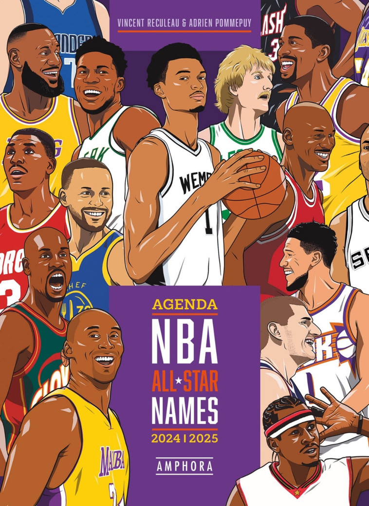 Agenda illustré NBA ALL STAR NAMES septembre 2024 - septembre 2025 - Vincent Reculeau, Adrien Pommepuy, Vincent Reculeau, Adrien Pommepuy - AMPHORA