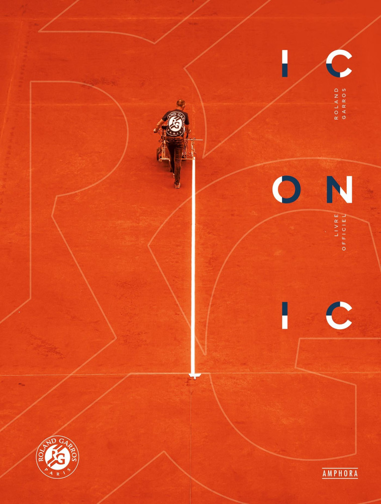Roland-Garros - Iconic -  Collectif,  Collectif - AMPHORA