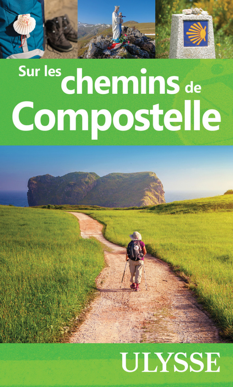 Sur les chemins de Compostelle - Collectif Ulysse Collectif Ulysse, Association Compostelle Association Compostelle,  Collectif Ulysse,  Association Compostelle,  Collectif Ulysse,  Association Compostelle - ULYSSE