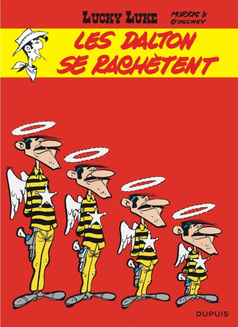 Lucky Luke - Tome 26 - Les Dalton se rachètent - MORRIS MORRIS, Goscinny Goscinny,  MORRIS,  GOSCINNY,  MORRIS,  GOSCINNY - DUPUIS