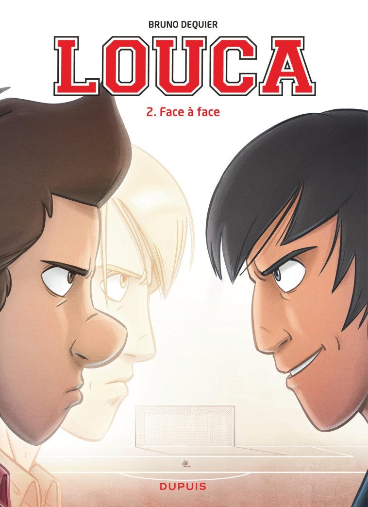 Louca - Tome 2 - Face à face - Dequier Bruno Dequier Bruno,  Dequier Bruno,  Dequier Bruno,  Dequier Bruno - DUPUIS