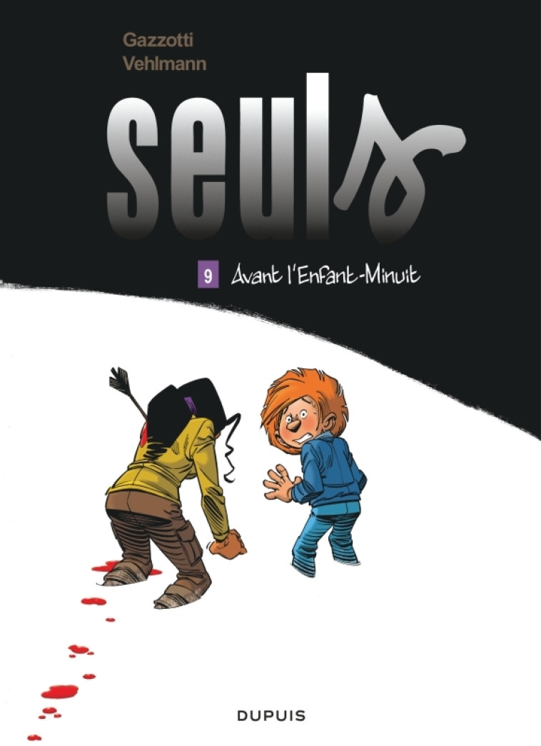 Seuls - Tome 9 - Avant l'Enfant-Minuit - Vehlmann Fabien Vehlmann Fabien, Gazzotti Gazzotti,  Vehlmann Fabien,  Gazzotti,  Vehlmann Fabien,  Gazzotti - DUPUIS