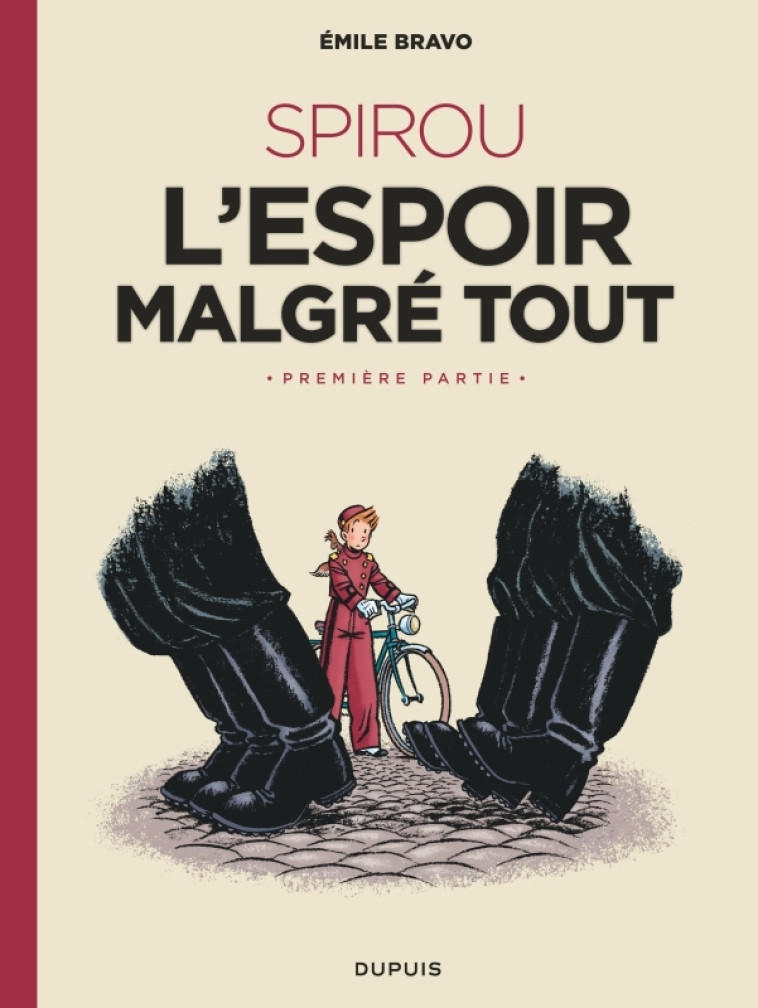 Le Spirou d'Emile Bravo - Tome 2 - SPIROU l'espoir malgré tout (Première partie) - Bravo Bravo,  Bravo,  Bravo - DUPUIS