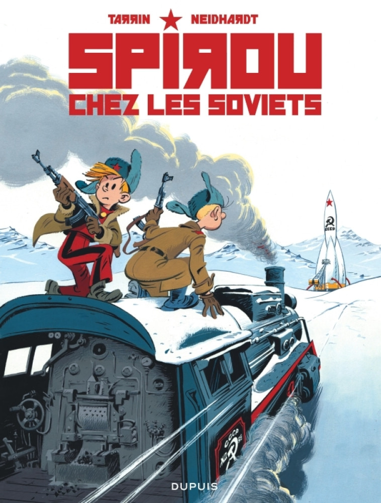 Spirou chez les Soviets - TARRIN TARRIN, Neidhardt Fred Neidhardt Fred,  Tarrin,  Neidhardt Fred,  Tarrin,  Neidhardt Fred - DUPUIS