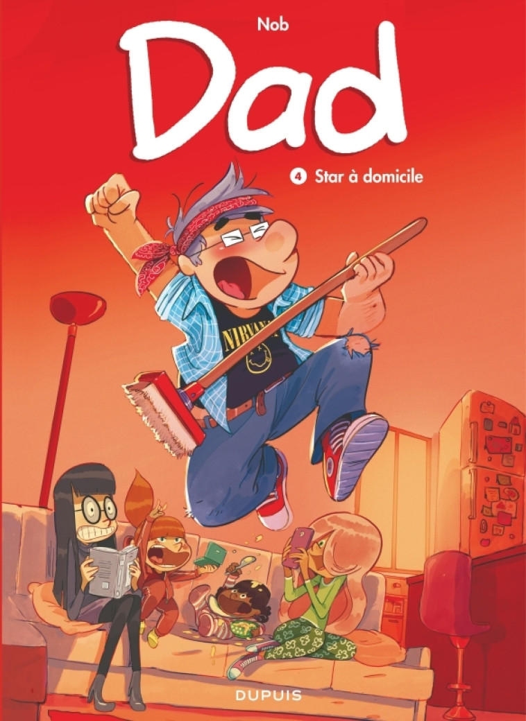 Dad - Tome 4 - Star à domicile - Nob Nob,  Nob,  Nob,  Nob - DUPUIS