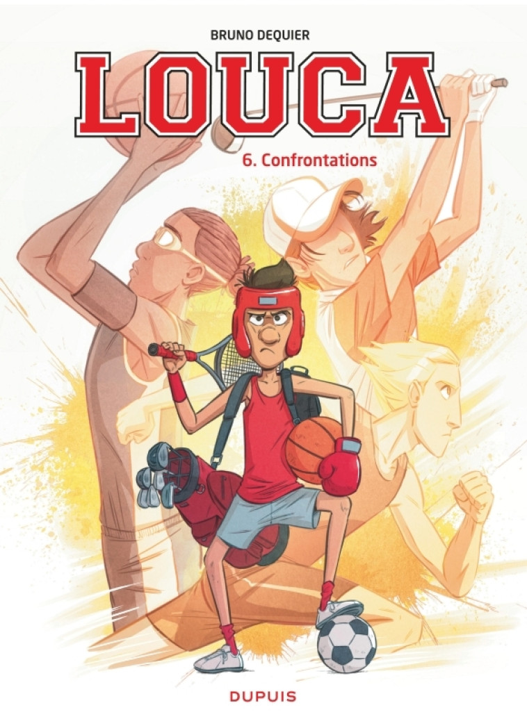 Louca - Tome 6 - Confrontations - Dequier Bruno Dequier Bruno,  Dequier Bruno,  Dequier Bruno,  Dequier Bruno - DUPUIS