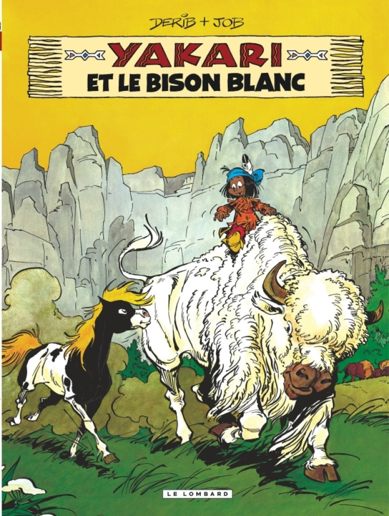 Yakari - Tome 2 - Yakari et le bison blanc (version 2012) - DERIB DERIB, JOB JOB,  DERIB,  JOB,  DERIB,  JOB - LOMBARD