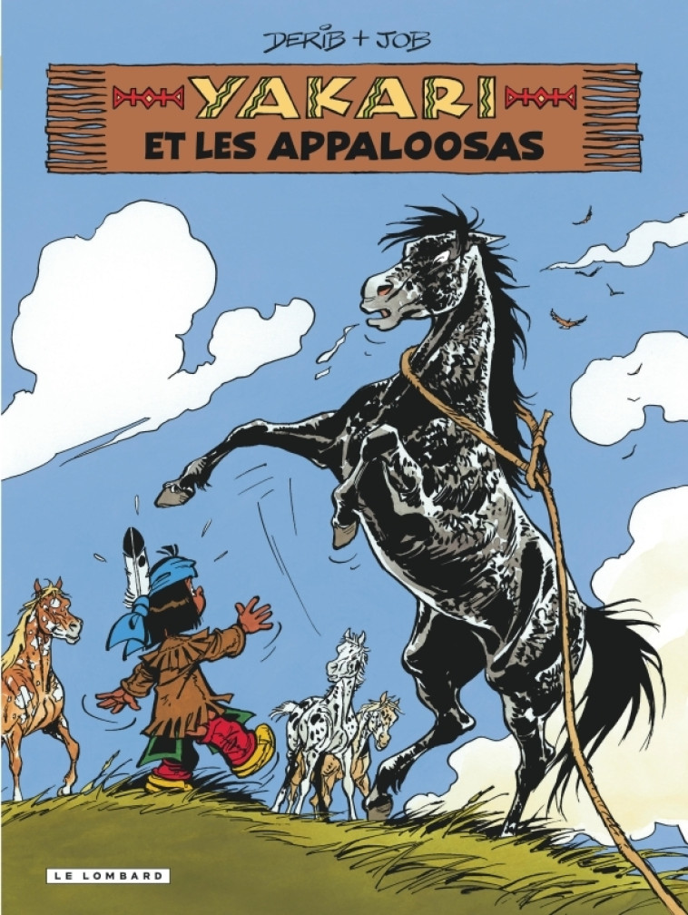 Yakari - Tome 31 - Yakari et les appaloosas (version 2012) - JOB JOB, DERIB DERIB,  JOB,  DERIB,  JOB,  DERIB - LOMBARD