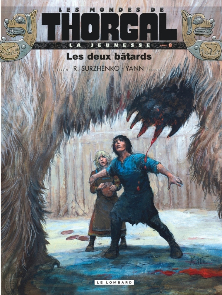 La Jeunesse de Thorgal - Tome 8 - Les deux bâtards - YANN YANN, Surzhenko Surzhenko,  Yann,  Surzhenko,  Yann,  Surzhenko - LOMBARD