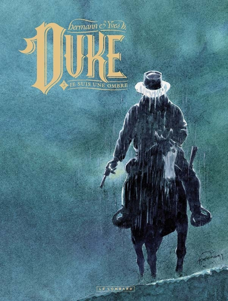 Duke - Tome 3 - Je suis une ombre - Yves H. Yves H., Hermann Hermann,  Yves H.,  Hermann,  Yves H.,  Hermann - LOMBARD