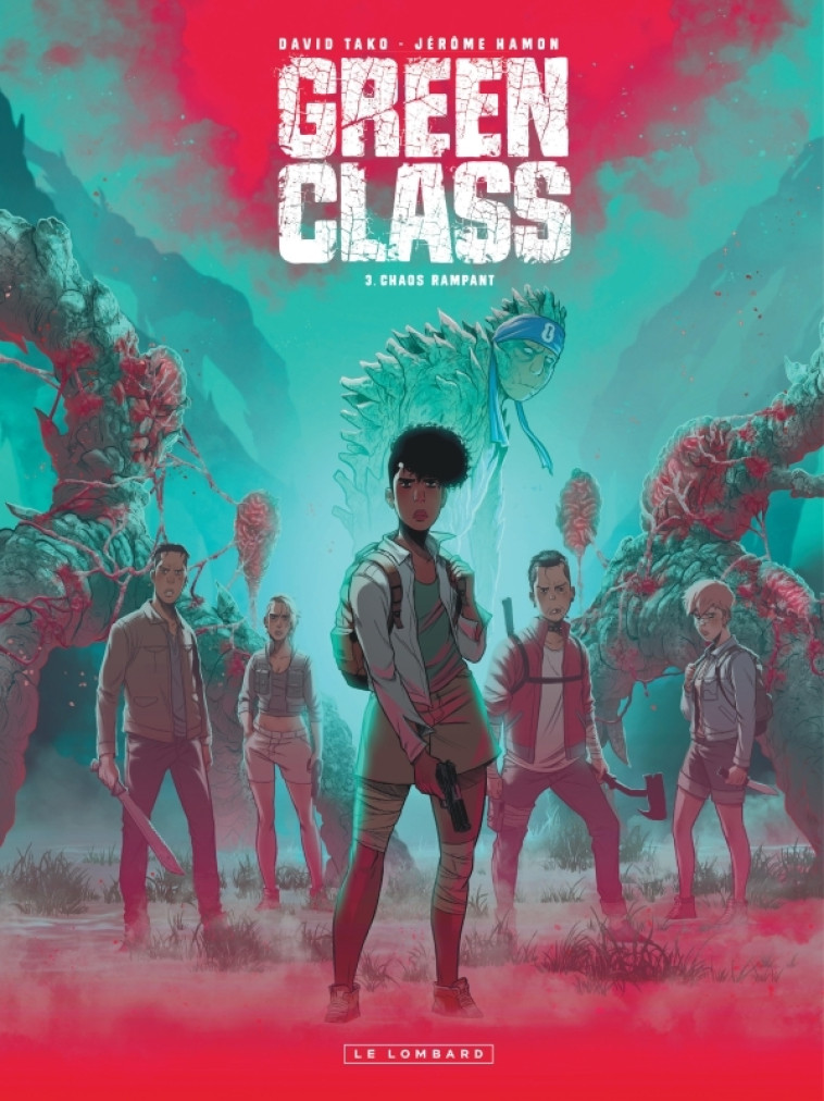 Green Class - Tome 3 - Chaos rampant - Tako David Tako David, Hamon Jérôme Hamon Jérôme,  Tako David,  Hamon Jérôme,  Tako David,  Hamon Jérôme - LOMBARD