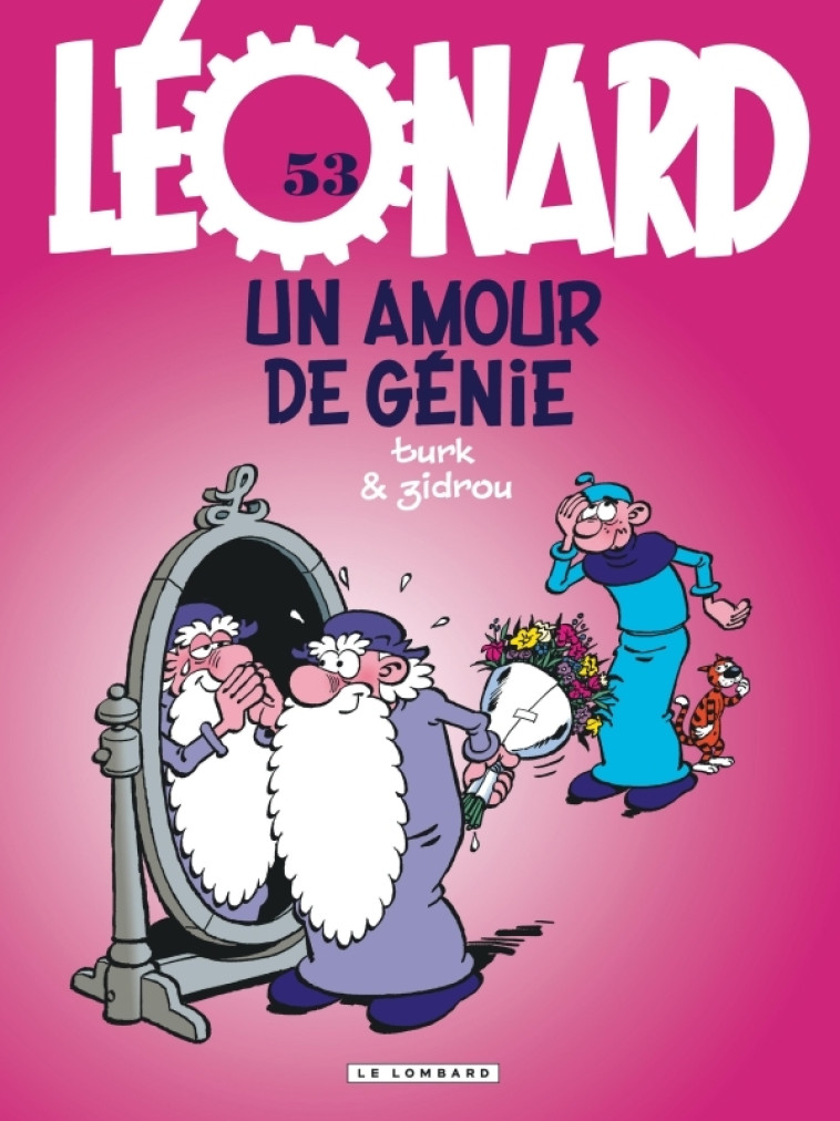 Léonard - Tome 53 - Un amour de génie - Turk Turk, Zidrou Zidrou,  TURK,  Zidrou,  TURK,  Zidrou - LOMBARD