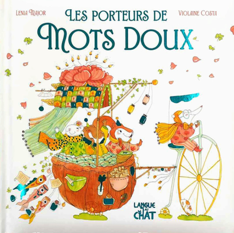Mes premières histoires - Les porteurs de mots doux - Violaine Costa, Lenia Major, Violaine Costa, Lenia Major - LANGUE AU CHAT