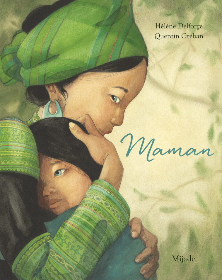 Maman (Nouveau format) - Hélène Delforge, Quentin Greban, Hélène Delforge, Quentin Greban - MIJADE