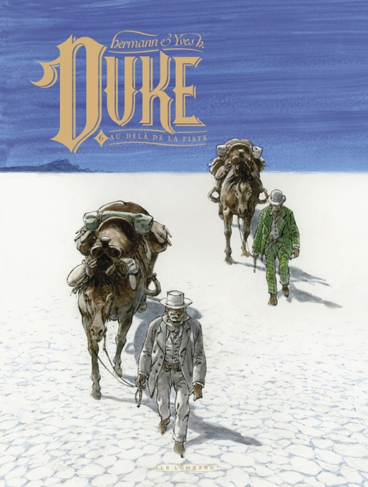 Duke - Tome 6 - Au-delà de la piste - Yves H. Yves H., Hermann Hermann,  Yves H.,  Hermann,  Yves H.,  Hermann - LOMBARD