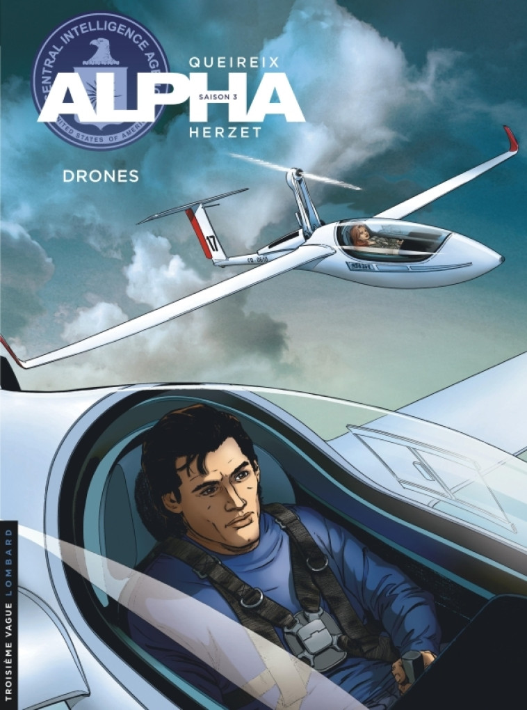 Alpha - Tome 18 - Drones - Herzet Emmanuel Herzet Emmanuel, Queireix Alain Queireix Alain,  Herzet Emmanuel,  Queireix Alain,  Herzet Emmanuel,  Queireix Alain - LOMBARD