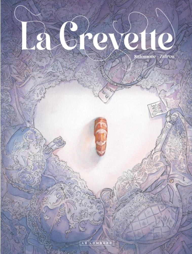 La Crevette -  Zidrou,  Salomone Paul,  Zidrou,  Salomone Paul - LOMBARD