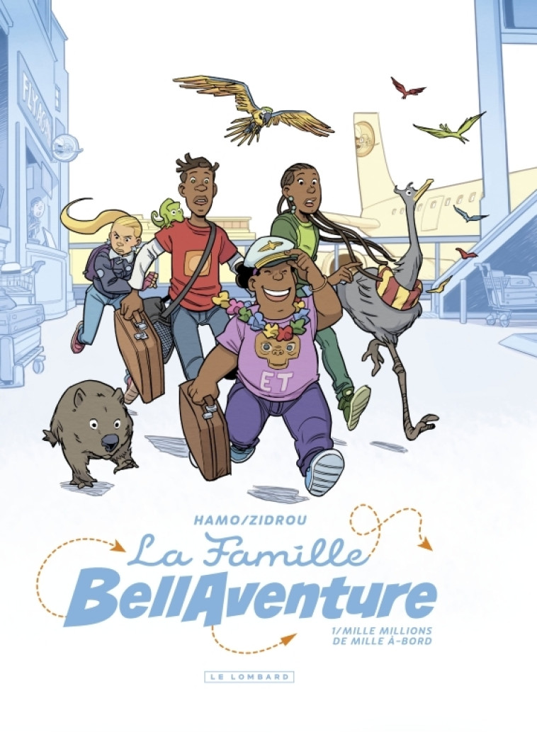 La Famille Bellaventure - Tome 1 - Mille Millions de Mille À-bord - Zidrou Zidrou, Hamo Hamo,  Zidrou,  Hamo,  Zidrou,  Hamo - LOMBARD