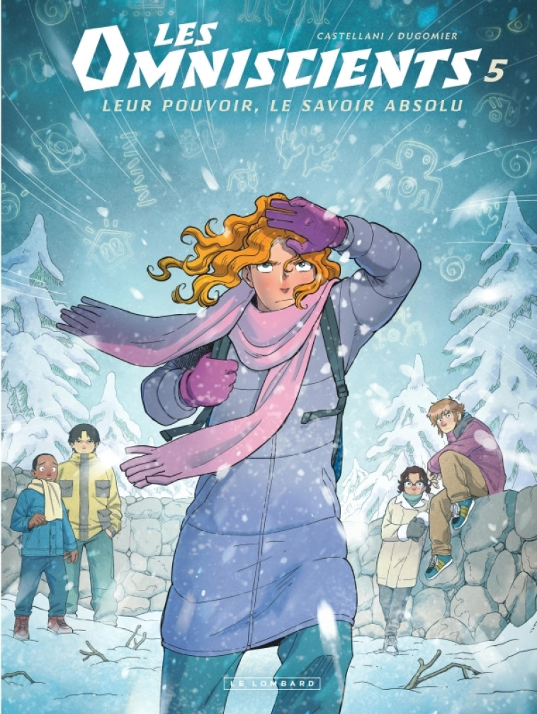 Les Omniscients - Tome 5 - Le second squelette - Castellani Renata Castellani Renata, Dugomier Dugomier,  Castellani Renata,  Dugomier,  Castellani Renata,  Dugomier - LOMBARD