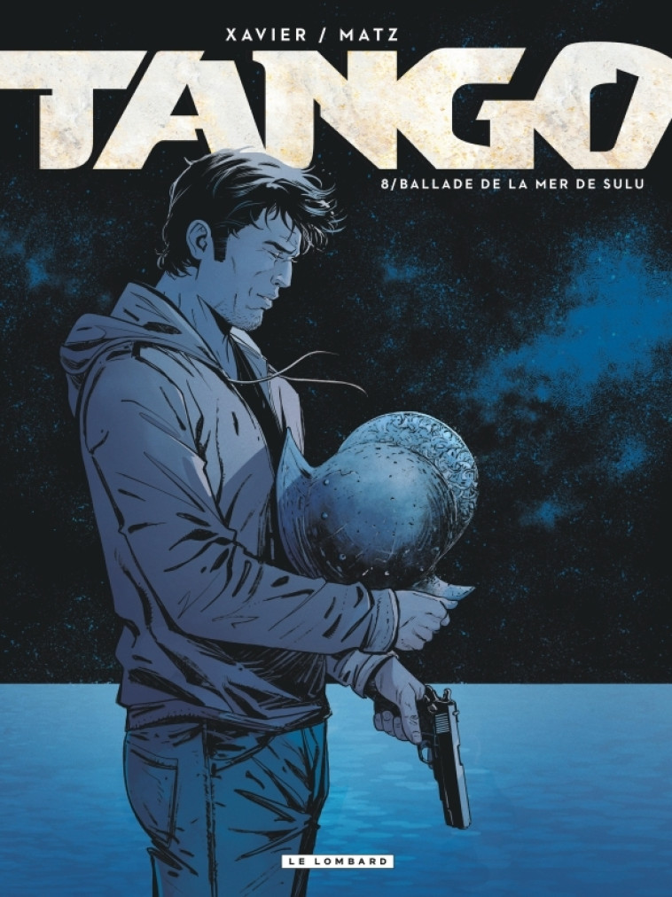 Tango - Tome 8 - Ballade de la mer de Sulu - Matz Matz, Xavier Philippe Xavier Philippe,  Matz,  Xavier Philippe,  Matz,  Xavier Philippe - LOMBARD