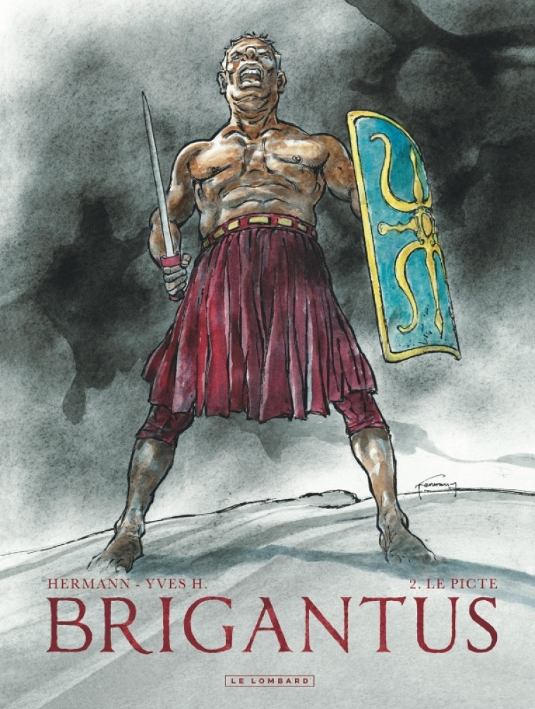 Brigantus - Tome 2 - Le Picte -  Hermann,  Yves H.,  Hermann,  Yves H. - LOMBARD