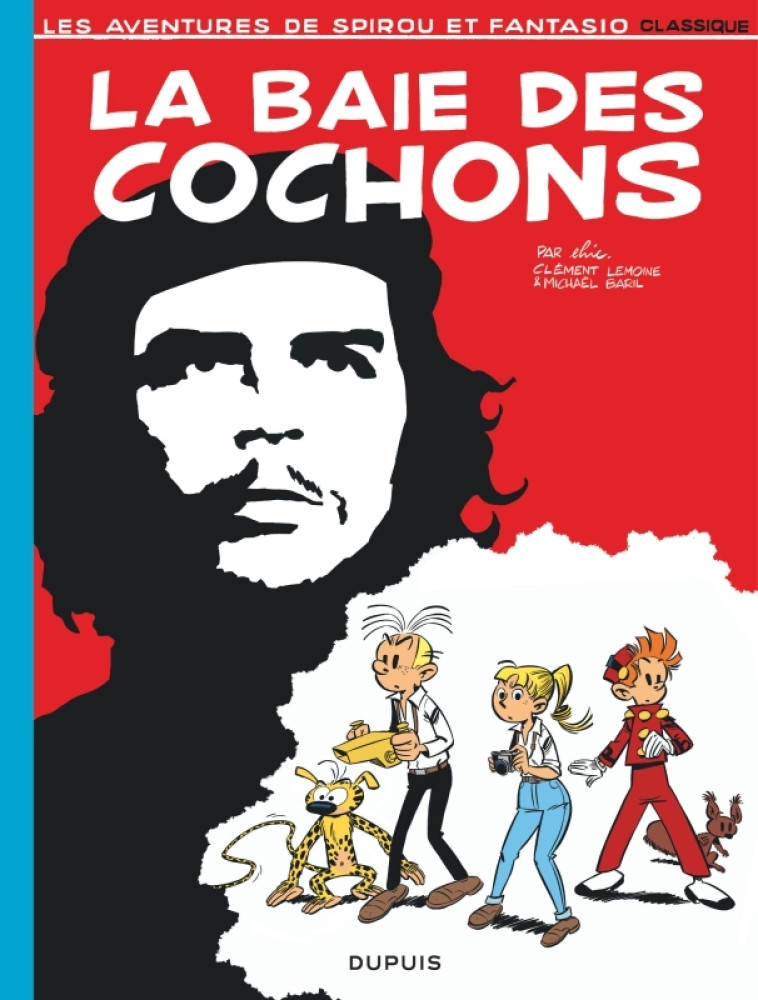 Spirou et Fantasio Classique - La Baie des cochons - BAril Michaël BAril Michaël, Lemoine Clément Lemoine Clément, Dufau Elric Dufau Elric, Elric Elric,  Baril Michaël,  Lemoine Clément,  Elric,  Baril Michaël,  Lemoine Clément,  Elric - DUPUIS