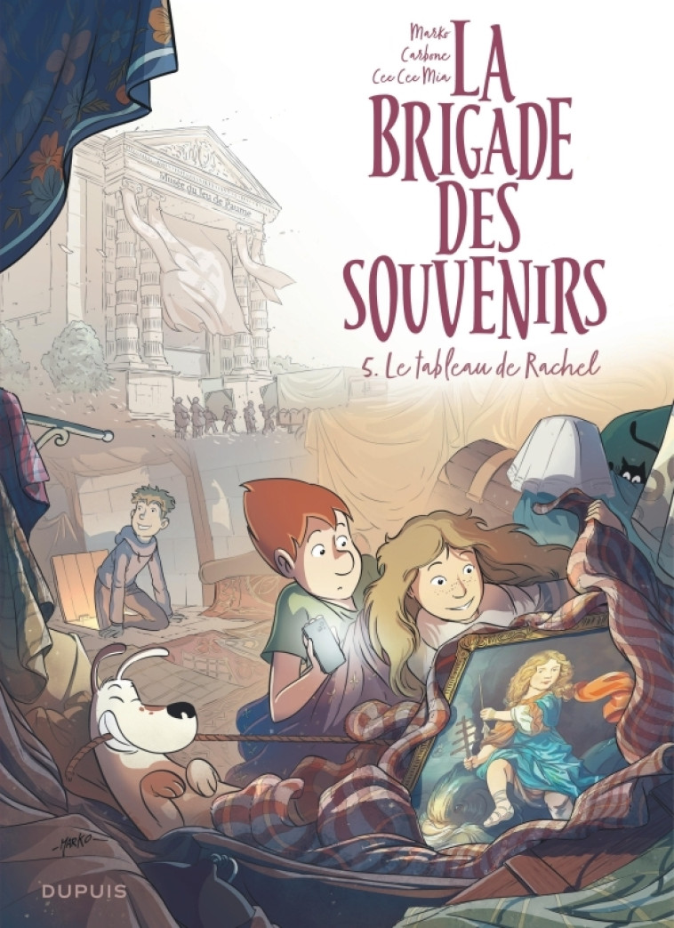 La brigade des souvenirs - Tome 5 - Le tableau de Rachel - Carbone Carbone, Cee Cee Mia Cee Cee Mia, Marko Marko,  Carbone,  Cee Cee Mia,  Marko,  Carbone,  Cee Cee Mia,  Marko - DUPUIS