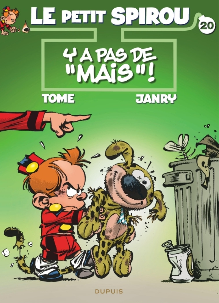 Le Petit Spirou - Tome 20 - Y a pas de « mais » ! -  Janry,  Tomé,  Janry,  Janry,  Tomé - DUPUIS
