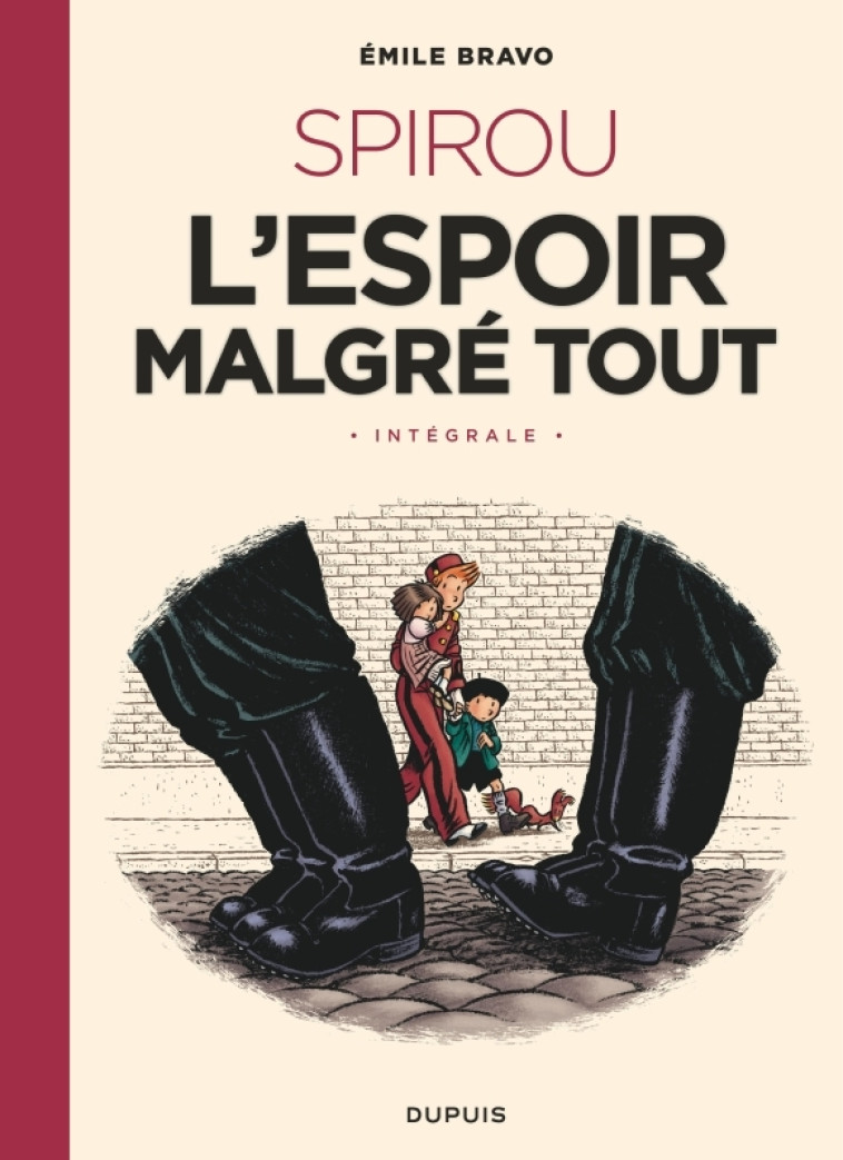 Spirou, l'espoir malgré tout  - Récit complet -  Bravo,  Bravo,  Bravo - DUPUIS