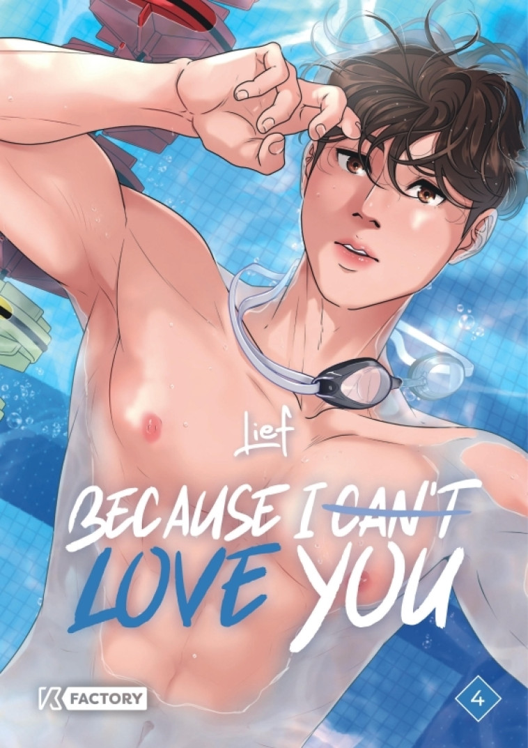Because I can t love you - Tome 4 - Lief Lief,  Lief,  Lief,  Lief - VEGA DUPUIS