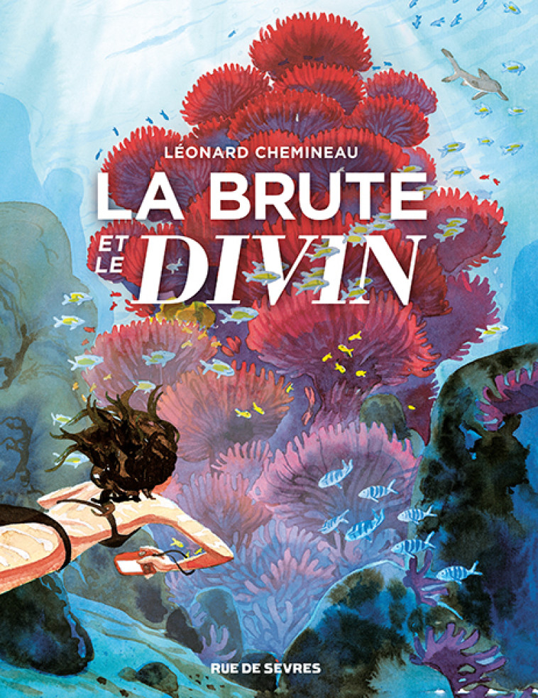 La Brute et le Divin - Léonard Chemineau - RUE DE SEVRES
