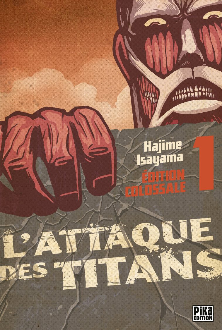 L'Attaque des Titans Edition Colossale T01 - Hajime Isayama - PIKA