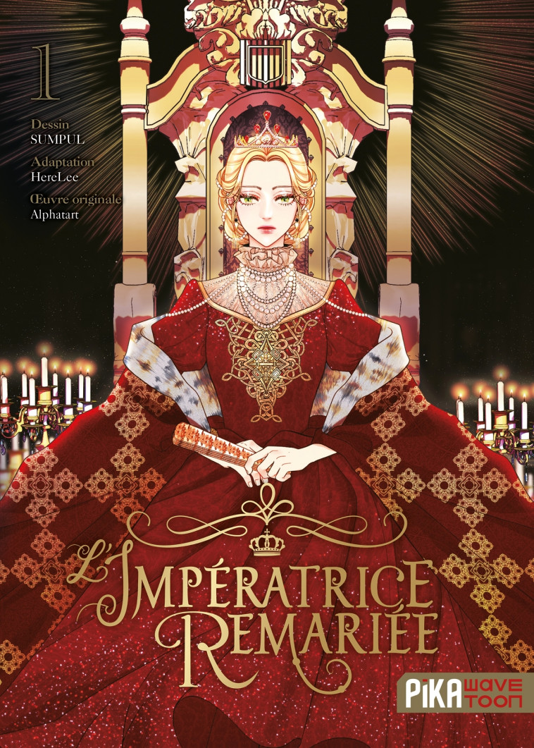 L'Impératrice Remariée T01 - SUMPUL SUMPUL, HereLee HereLee, Alphatart Alphatart,  Sumpul,  HereLee,  Alphatart,  Sumpul,  HereLee,  Alphatart - PIKA