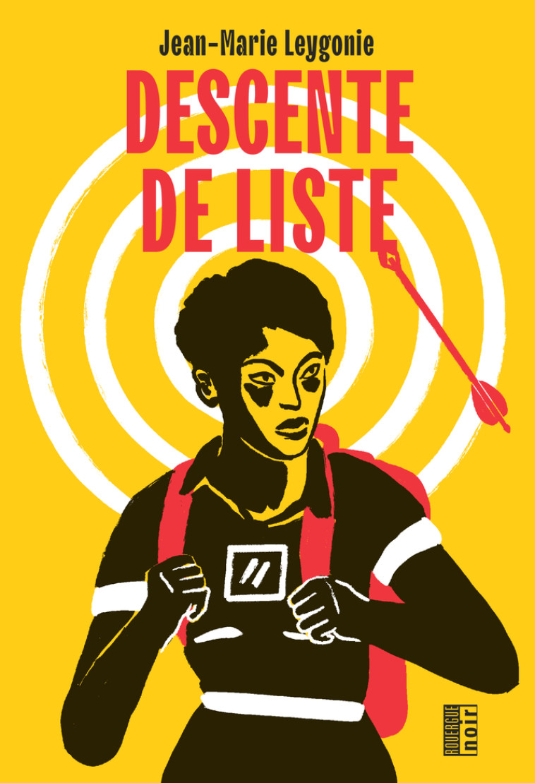 Descente de liste - Jean-Marie Leygonie, Jean-Marie Leygonie - ROUERGUE