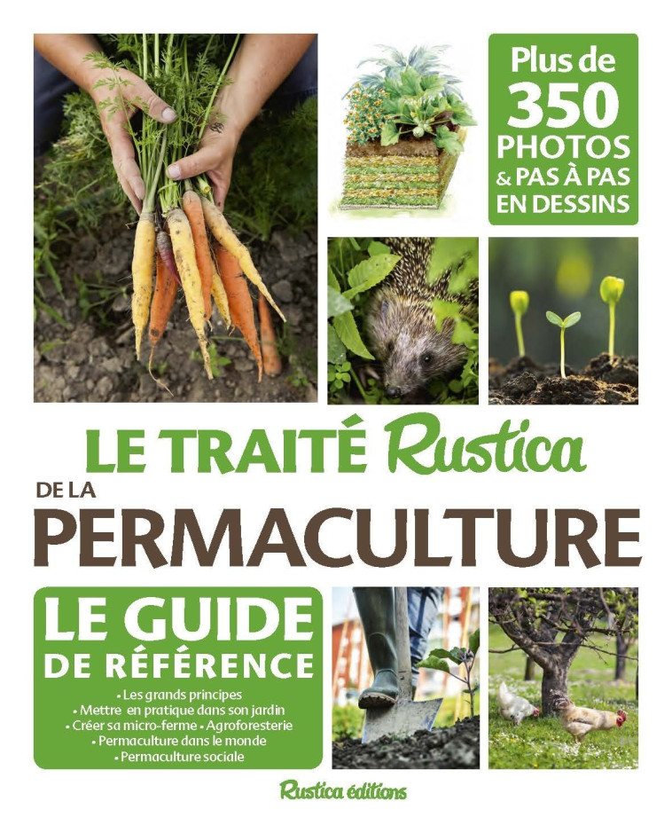 Le traité Rustica de la permaculture - Linda Bedouet, Arthur Buresi, Robert Elger, Linda Bedouet, Arthur Buresi, Robert Elger - RUSTICA