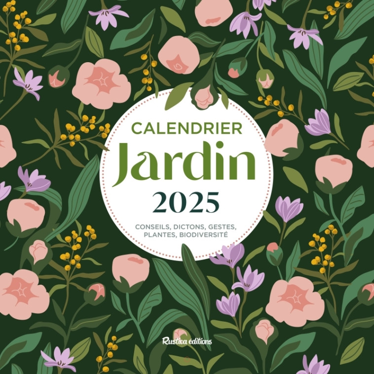 Calendrier mural jardin 2025 - Robert Elger, Robert Elger - RUSTICA