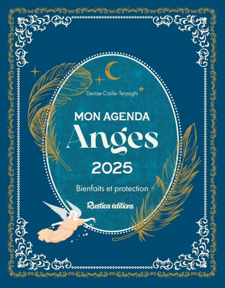 Mon agenda des anges 2025 - Denise Crolle-Terzaghi, Denise Crolle-Terzaghi - RUSTICA