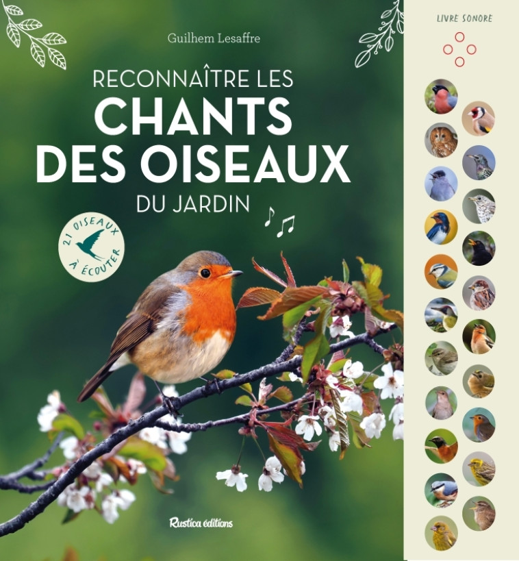 Reconnaître les chants des oiseaux du jardin - Guilhem Lesaffre, Guilhem Lesaffre - RUSTICA