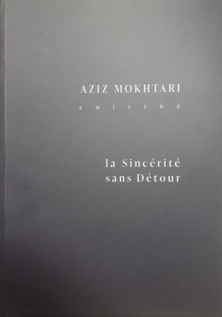 La sincérité sans détour - Aziz MOKHTARI, Aziz MOKHTARI - SUD OUEST